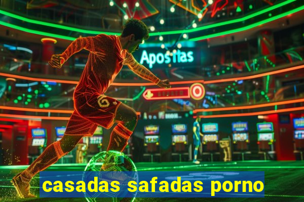 casadas safadas porno